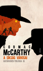 Title: A síkság városai, Author: Cormac McCarthy