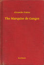 The Marquise de Ganges