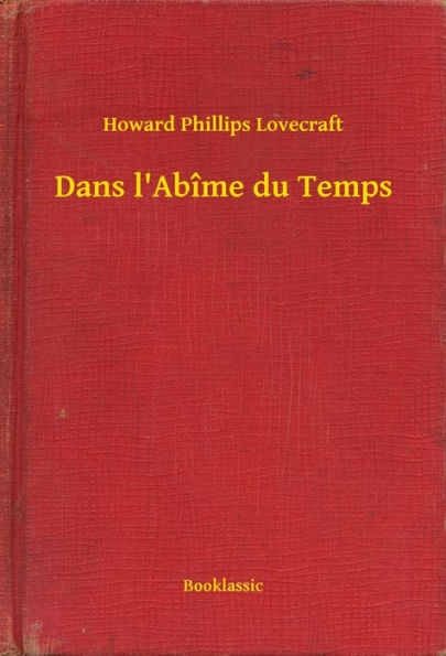 Dans l'Abîme du Temps