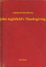 John Inglefield's Thanksgiving