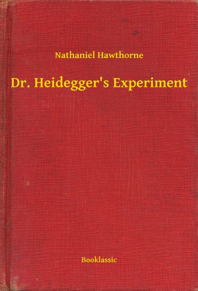 Dr. Heidegger's Experiment