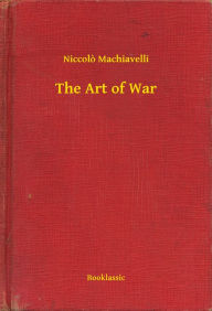 Title: The Art of War, Author: Niccolò Machiavelli