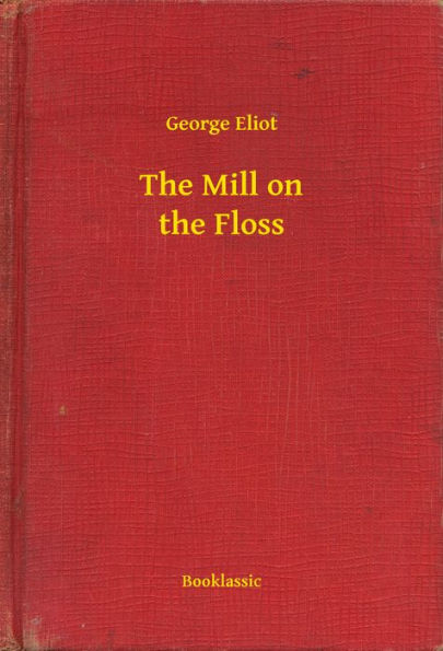 The Mill on the Floss