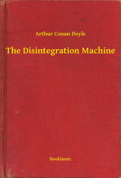 The Disintegration Machine