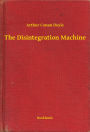 The Disintegration Machine