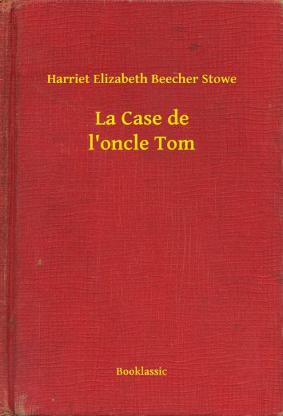 La Case de l'oncle Tom