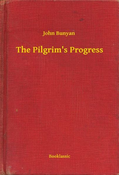 The Pilgrim's Progress