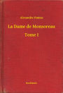 La Dame de Monsoreau - Tome I