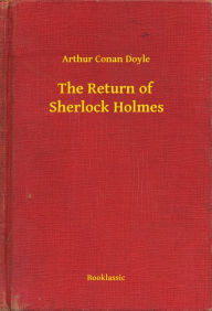 Title: The Return of Sherlock Holmes, Author: Arthur Conan Doyle