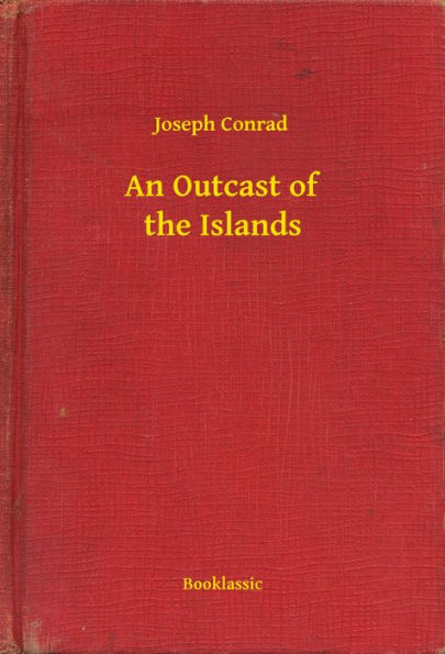 An Outcast of the Islands