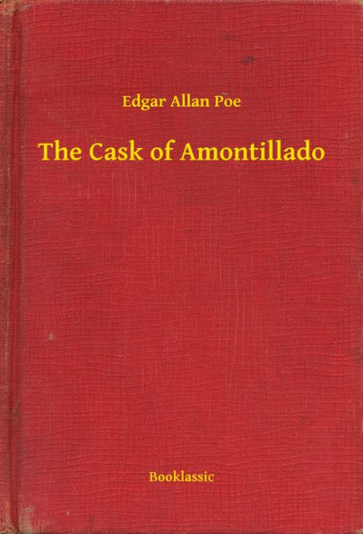 The Cask of Amontillado