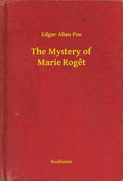 The Mystery of Marie Roget