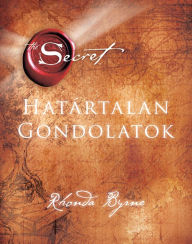 Title: Határtalan Gondolatok, Author: Rhonda Byrne