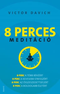 Title: 8 perces meditáció, Author: Victor Davich