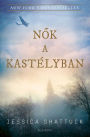 Nok a kastélyban