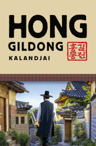 Title: Hong Gildong kalandjai, Author: Minsoo Kang