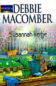 Title: Susannah kertje (Susannah's Garden), Author: Debbie Macomber