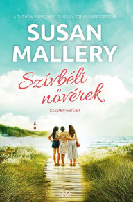 Title: Szívbéli novérek, Author: Susan Mallery