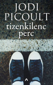 Title: Tizenkilenc perc, Author: Jodi Picoult