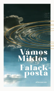 Title: Palackposta, Author: Vámos Miklós