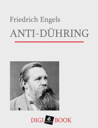 Title: Anti-Dühring, Author: Friedrich Engels