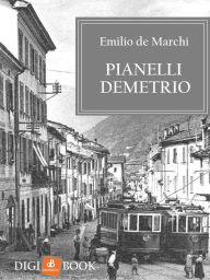 Title: Pianelli Demetrio, Author: Emilio de Marchi