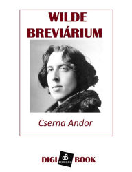 Title: Wilde breviárium, Author: Andor Cserna