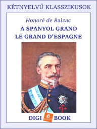 Title: A spanyol grand, Author: Honore de Balzac