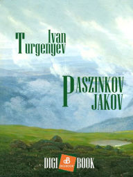 Title: Paszinkov Jakov, Author: Ivan Turgenyev