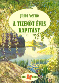 Title: A tizenötéves kapitány, Author: Jules Verne