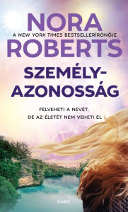Title: Személyazonosság, Author: Nora Roberts