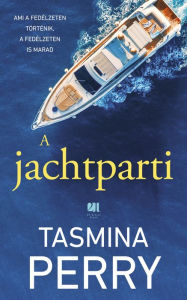 Title: A jachtparti, Author: Tasmina Perry