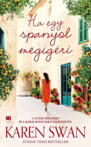 Title: Ha egy spanyol megígéri, Author: Karen Swan