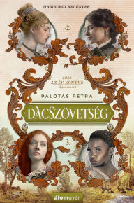 Title: Dacszövetség 3., Author: Palotás Petra