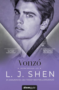 Title: Vonzó, Author: L. J. Shen