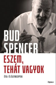 Title: Eszem, tehát vagyok, Author: Bud Spencer