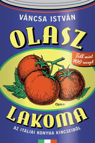 Title: Olasz lakoma, Author: Váncsa István