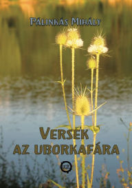 Title: Versek az uborkafára, Author: Pálinkás Mihály