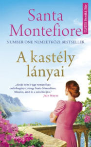 Title: A kastély lányai, Author: Santa Montefiore