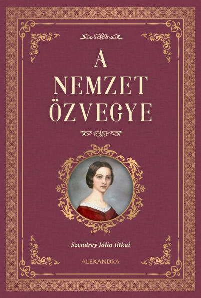 A nemzet özvegye: Szendrey Júlia titkai