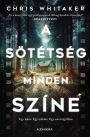 A sötétség minden színe