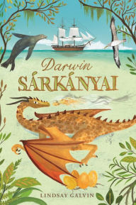 Title: Darwin sárkányai, Author: Lindsey Galwin