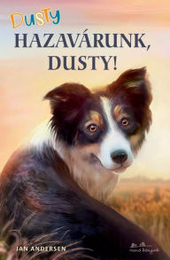 Title: Dusty. Hazavárunk, Dusty!, Author: Jan Andersen