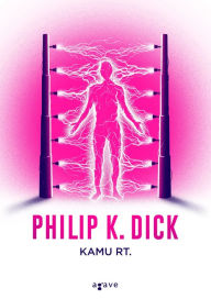 Title: Kamu Rt., Author: Dick Philip K.