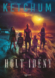 Title: Holt idény, Author: Jack Ketchum