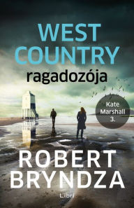 Title: West Country ragadozója, Author: Robert Bryndza