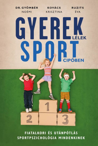 Gyereklélek sportcipoben