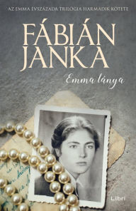 Title: Emma lánya, Author: Fábián Janka