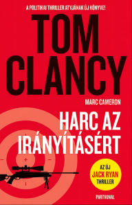 Title: Harc az irányításért, Author: Tom Clancy