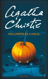 Title: Halloween és a halál, Author: Agatha Christie